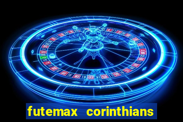 futemax corinthians e flamengo hoje